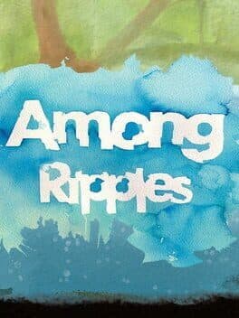 Among Ripples